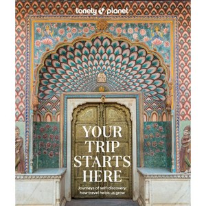 Lonely Planet Your Trip Starts Here - (Hardcover) - 1 of 1