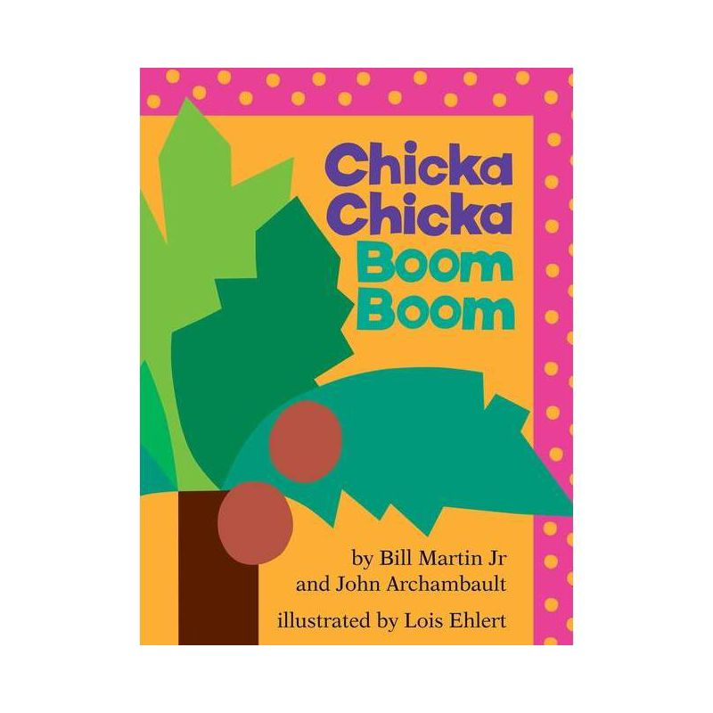 Chicka Chicka Boom Boom - (Chicka Chicka Book) by  Bill Martin & John Archambault (Paperback), 1 of 2