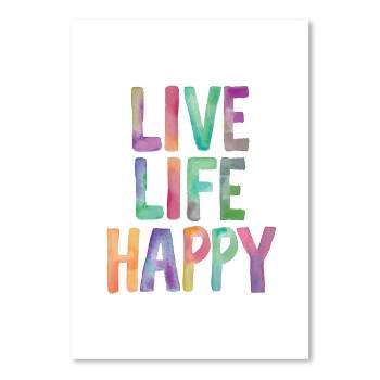 Americanflat Minimalist Motivational Live Life Happy By Motivated Type Poster