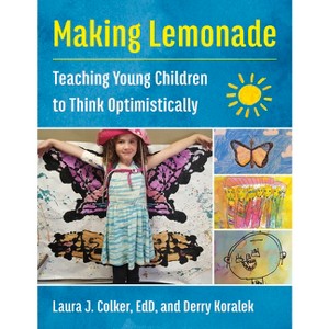 Making Lemonade - by  Laura J Colker & Derry Koralek (Paperback) - 1 of 1