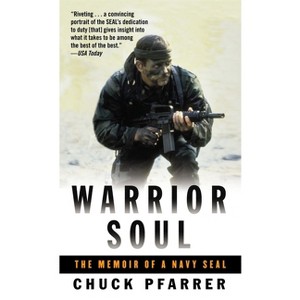 Warrior Soul - by  Chuck Pfarrer (Paperback) - 1 of 1