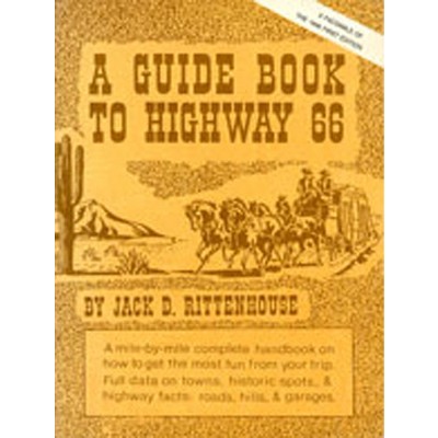 A Guide Book to Highway 66 - by  Jack D Rittenhouse (Paperback)