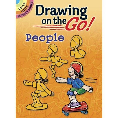 People - (Drawing on the Go!) by  Barbara Soloff Levy (Paperback)