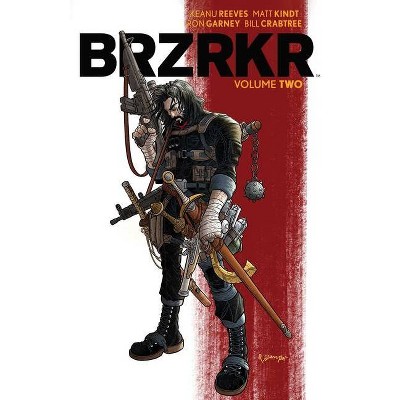 Brzrkr Vol. 2 - by  Keanu Reeves & Matt Kindt (Paperback)