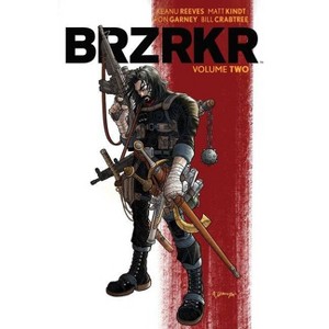 Brzrkr Vol. 2 - by  Keanu Reeves & Matt Kindt (Paperback) - 1 of 1
