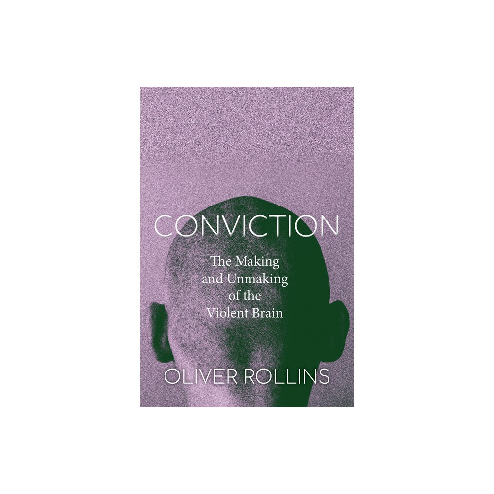 ISBN 9781503627895 - Conviction - by Oliver Rollins (Paperback ...