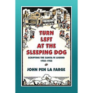 Turn Left at the Sleeping Dog - by  John Pen La Farge (Paperback) - 1 of 1