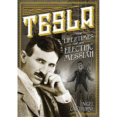 Tesla - (Oxford People) by  Nigel Cawthorne (Hardcover)