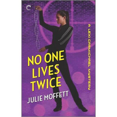 No One Lives Twice - (Lexi Carmichael Mystery) by  Julie Moffett (Paperback)