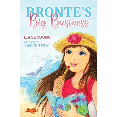 Bronte's Big Business - (Australian Girl) by  Liane Young (Paperback)