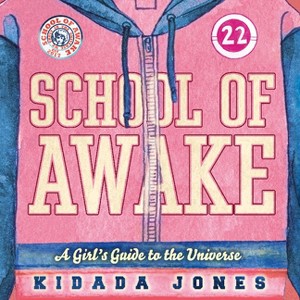 School of Awake - by  Kidada Jones (Paperback) - 1 of 1