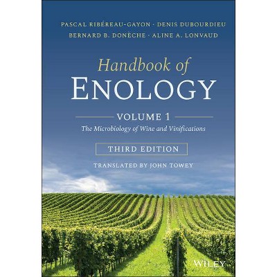 Handbook of Enology, Volume 1 - 3rd Edition by  Pascal Ribéreau-Gayon & Denis Dubourdieu & Bernard B Donèche & Aline A Lonvaud (Hardcover)