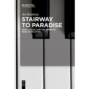Stairway to Paradise - by  Ari Katorza (Paperback)