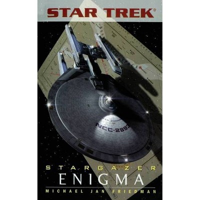 Star Trek: The Next Generation: Stargazer: Enigma, 5 - by  Michael Jan Friedman (Paperback)