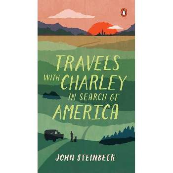 Travels with Charley - by  John Steinbeck (Paperback)
