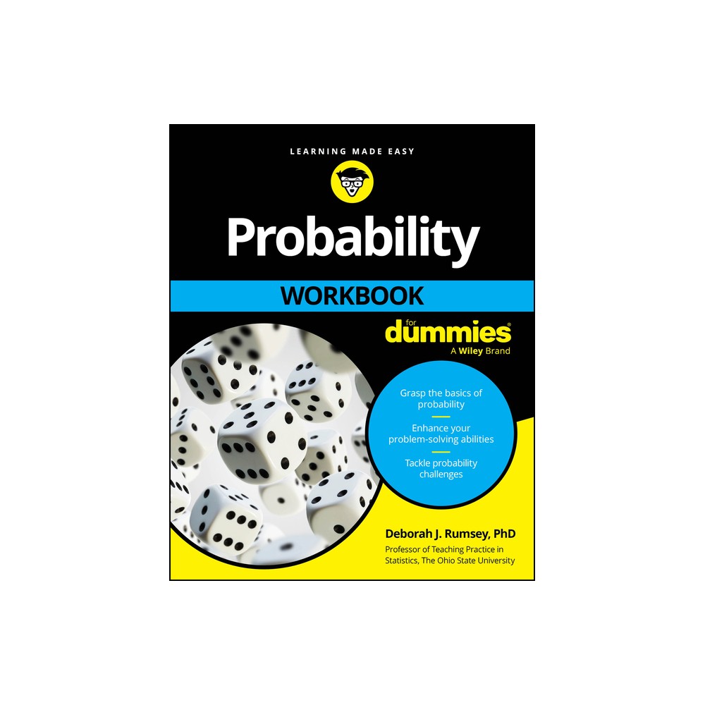 Probability Workbook for Dummies - by Deborah J Rumsey (Paperback)