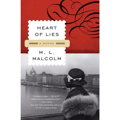 Heart of Lies - by  M L Malcolm (Paperback)