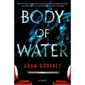 Body of Water - by  Adam Godfrey (Paperback) - 1 of 1