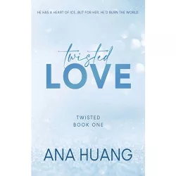 Twisted Love - by Ana Huang (Paperback)