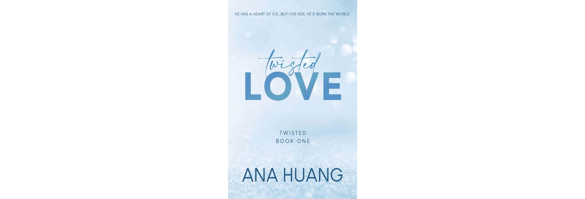 Twisted Love - by Ana Huang (Paperback)