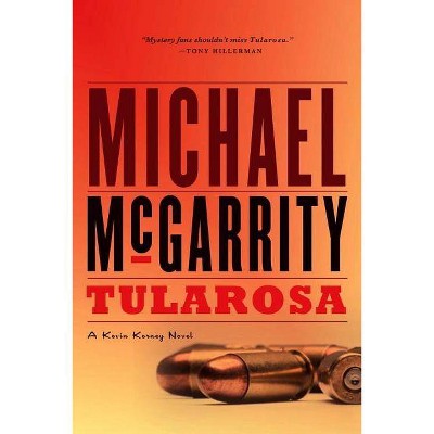 Tularosa - (Kevin Kerney Novels) by  Michael McGarrity (Paperback)