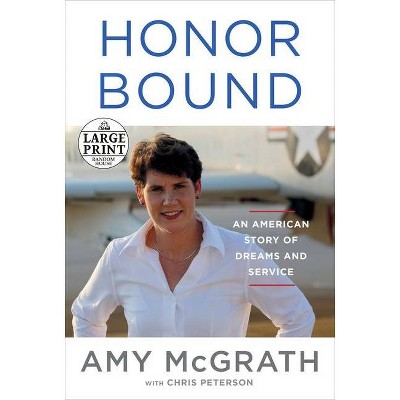 Honor Bound - Large Print by  Amy McGrath & Chris Peterson (Paperback)