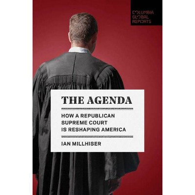 The Agenda - by  Ian Millhiser (Paperback)