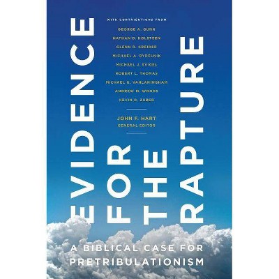 Evidence for the Rapture - by  John F Hart (Paperback)