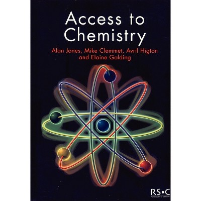 Access to Chemistry - by  Avril Higton & Mike Clemmet & Elaine Golding & Alan V Jones (Paperback)