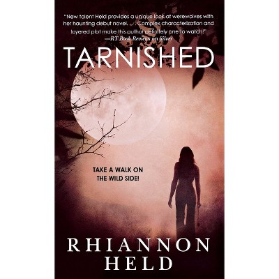 Tarnished - (Silver) by  Rhiannon Held (Paperback)