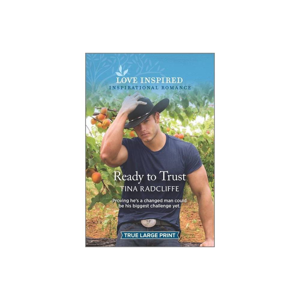 Ready to Trust - (Hearts of Oklahoma, 2) by Tina Radcliffe (Paperback) was $12.99 now $8.99 (31.0% off)