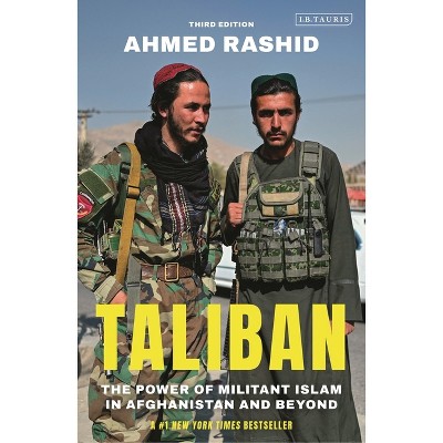 Taliban - 3rd Edition By Ahmed Rashid (hardcover) : Target