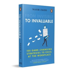 From Invisible to Invaluable - by  Nasir Zaidi (Paperback) - 1 of 1