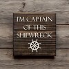 Slickblue Captain of This Shipwreck Wood Sign, Pine Material, Wall or Shelf Decor, Rustic Style, 7x7 Inches, Colors - 2 of 3