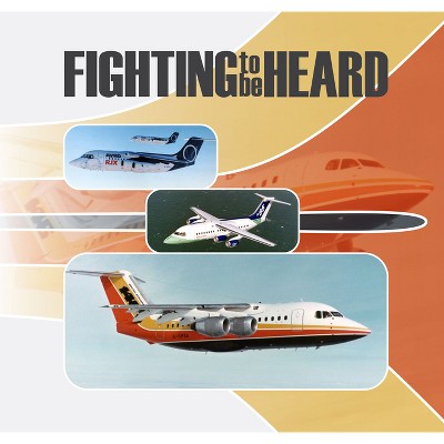 Fighting to Be Heard - by  Brian Wiklem (Hardcover)