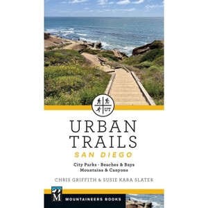 Urban Trails: San Diego - by  Susie Kara Slater & Chris Griffith (Paperback) - 1 of 1
