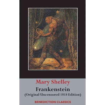 Frankenstein; or, The Modern Prometheus - by  Mary Wollstonecraft Shelley (Hardcover)