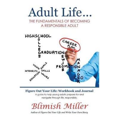 Adult Life ... - by  Blimish Miller (Paperback)