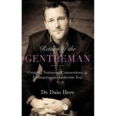 Return of the Gentleman - by  Dain Heer (Paperback)