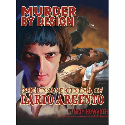 Murder by Design - by  Troy Howarth (Hardcover)