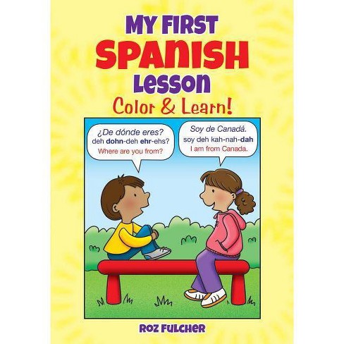 Download My First Spanish Lesson Dover Children S Bilingual Coloring Book Paperback Target