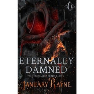 Eternally Damned - by  January Rayne (Paperback) - 1 of 1