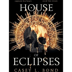 House of Eclipses - by  Casey L Bond (Hardcover) - 1 of 1