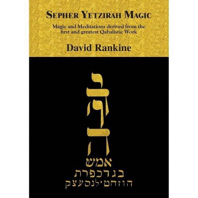 Sepher Yetzirah Magic - by  David Rankine (Paperback)