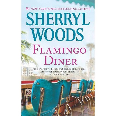 Flamingo Diner Original/E - By Woods Sherryl (Paperback)