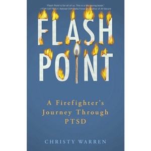 Flash Point - by  Christy Warren (Paperback) - 1 of 1