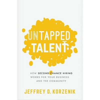 Untapped Talent - by  Jeffrey D Korzenik (Paperback)