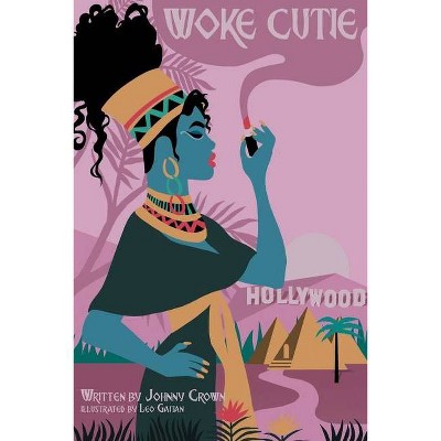 Woke Cutie - by  Johnny Crown (Paperback)