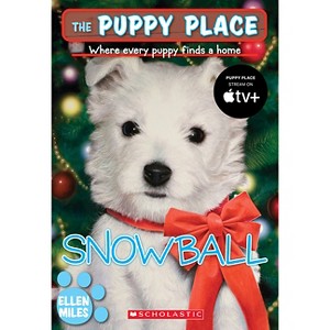 Snowball (the Puppy Place #2) - by  Ellen Miles (Paperback) - 1 of 1
