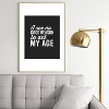 EnvyArt Reason Act My Age Metal Framed Art Print - Deny Designs - 2 of 3